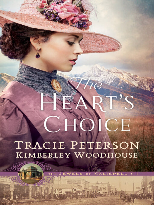 Title details for The Heart's Choice by Tracie Peterson - Available